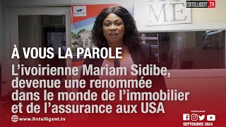 À vous la Parole avec l’ivoirienne Mariam SIDIBE devenue une renommée aux USA [upl. by Kidd]