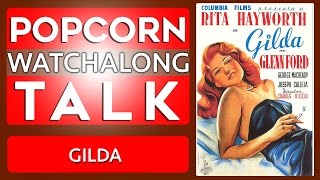 Gilda  Watchalong  Historic Hollywood [upl. by Hsima]