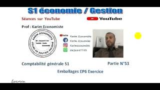 Comptabilité générale S1 EconomieGestion partie 53 Emballages EP6 Exercice [upl. by Hong]