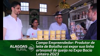 Produtor de leite de Batalha vai expor sua linha artesanal de queijo na Expo Bacia Leiteira 2023 [upl. by Dorisa]