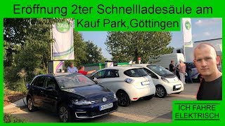 Eröffnung 2ter Schnellladesäule am Kauf Park in Göttingen  Ich fahre elektrisch [upl. by Niamert]