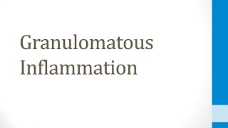 Patho 18 Granulomatous Inflammation [upl. by Brody]