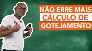 NUNCA MAIS erre CÁLCULO DE GOTEJAMENTO [upl. by Eerized]