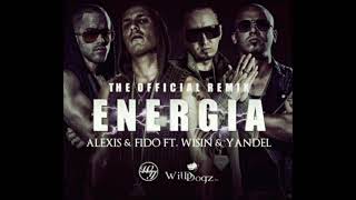 Alexis y Fido ❌ Wisin amp Yandel  Energía Remix [upl. by Ayanal]