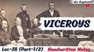 Viceroys with trick Part1  Modern History  Lec38  Handwritten notes  An Aspirant [upl. by Zurn]