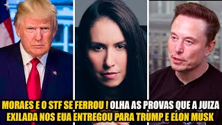 MORAES E O STF SE FERROU  OLHA AS PROVAS QUE A JUIZA LUDMILA ENTREGOU PARA TRUMP E ELON MUSK AGIR [upl. by Oribel718]