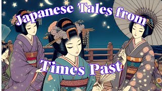 Japanese Tales from Times Past 19 [upl. by So]