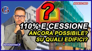 SUPERBONUS 110 e cessione del credito nel 2023 e 2024 su quali edifici si può ancora fare [upl. by Tasiana]