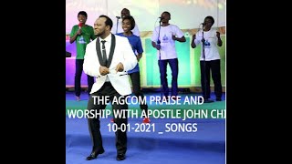 THE AGCOM PRAISE AND WORSHIP WITH APOSTLE JOHN CHI [upl. by Cogen]