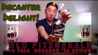 Decanter Delight Old Fitzgerald 10 Year Bourbon Review  SoughtAfter Beauty of 2023 [upl. by Braeunig]