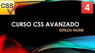 Curso CSS Avanzado desde 0 Estilos inlineVídeo 4mp4 [upl. by Lihkin383]