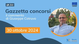 Gazzetta Concorsi 301024 concorsi Ministeri Cultura Giustizia Segretari comunali Dirigenti [upl. by Nedrah130]