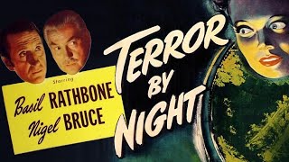 Sherlock Holmes Terror by Night 1946 Basil Rathbone [upl. by Yanal]