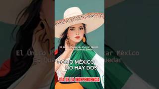 Cómo México no hay dos díadelaindependencia inspiramente shorts mespatrio septiembre mexico [upl. by Asyen]