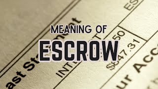 What is the meaning of Escrow [upl. by Gretal436]