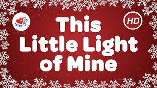 This Little Light of Mine Im Gonna Let it Shine with Lyrics  Gospel Song [upl. by Artcele]