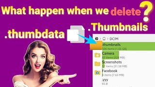 Thumbnails folder and thumbdata files in Android  Should we delete it [upl. by Noreht]