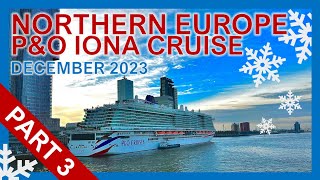 PampO Iona Northern Europe Cruise December 2023 Part 3  Rotterdam The Hague amp Bruges  Solo Traveler [upl. by Aihsela]