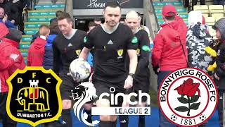 Dumbarton FC vs Bonnyrigg Rose  cinch L2  230324 [upl. by Stavros]