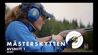 Mästerskytten  Avsnitt 1 [upl. by Yand]