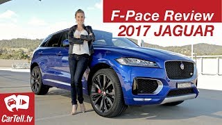 Jaguar FPace 2017 Review  CarTelltv [upl. by Mosier]