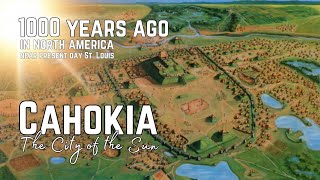 Cahokia Mounds City of the Sun [upl. by Halsy]