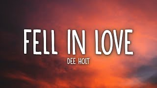 dee holt  fell in love Lyrics [upl. by Yras]