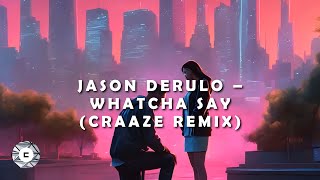 Jason Derulo – Whatcha Say Craaze Remix [upl. by Ellenid113]