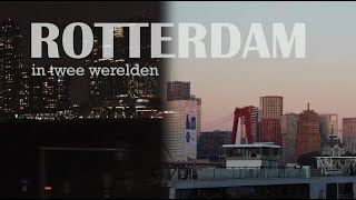 Rotterdam in twee werelden Documentaire [upl. by Clarkson]