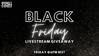 Zion Media Black Friday LIVESTREAM Giveaway [upl. by Asilec541]