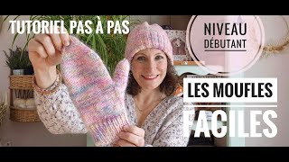 Tricoter des moufles  Tutoriel niveau débutant [upl. by Hasty384]