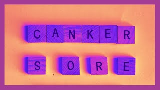 Canker Sores What Are They [upl. by Ilak772]