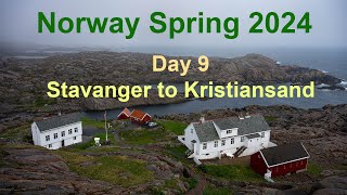 Norway Spring 2024 Part 8  Stavanger to Kristiansand [upl. by Laise]