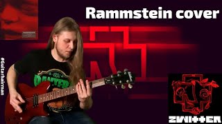 Rammstein  Zwitter guitar cover [upl. by Watanabe]