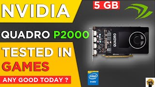 QUADRO P2000 5 GB Gaming Test  NVIDIA Quadro P2000 Benchmarks on Games [upl. by Dorine]