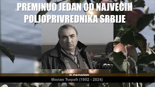 IN MEMORIAM  preminuo jedan od najvećih poljoprivrednika u Srbiji [upl. by Noislla]