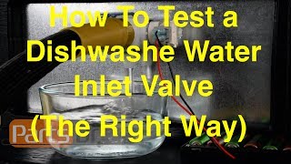 How To Test A Dishwasher Water Inlet Valve The Right Way [upl. by Lexa]