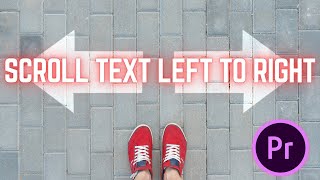 How to Scroll Text Left to Right without Keyframing in Premiere Pro  Premiere Pro Tutorials [upl. by Ycnahc]