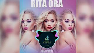 Rita Ora  Anywhere [upl. by At]