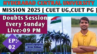 HCU Mission 2025  CUET UG amp CUET PG  University Of Hyderabad Admission 2025  LEC  2 [upl. by Nodyroc]