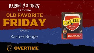 Old Favorite Friday OVERTIME  Kasteel Rouge CherryAle [upl. by Elwin96]