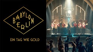 BABYLON BERLIN  Ein Tag wie Gold Meret Becker amp MEUTE Official OST [upl. by Stegman]