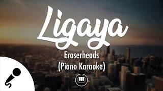 Ligaya  Eraserheads Piano Karaoke [upl. by Zedekiah]