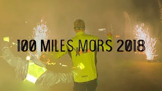 100 Miles Mors 2018 [upl. by Lessard]