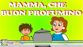 Mamma che buon profumino  Canzoni per bambini  Video animato [upl. by Yllier]