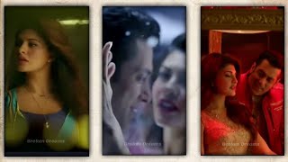 Hangovernew love song statusKickSalman KhanJacqueline FernandezFull screen whatsApp status❤😘😍 [upl. by Iredale794]