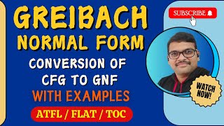 GREIBACH NORMAL FORM GNF AND CONVERSION OF CONTEXT FREE GRAMMAR TO GNF IN AUTOMATA THEORY  TOC [upl. by Polito]