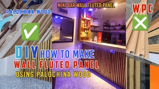 DIY how to Make a Wall Fluted Panel using palochina wood [upl. by Encratia]