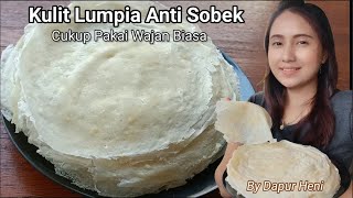 Belajar Cara Membuat Kulit Lumpia Semarang Anti Sobek Cukup Dengan Wajan Bisa Untuk Ide Usaha [upl. by Werda766]