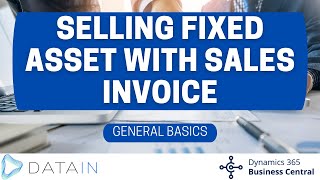 3218 General Ledger Overview SELLING FIXED ASSET WITH SALES INVOICE  Dynamics BC NAV [upl. by Eenel]